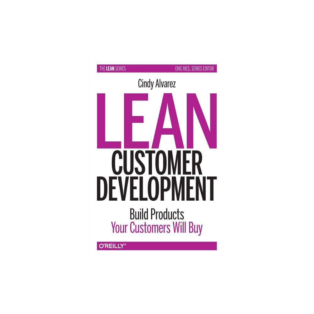 O'Reilly Media Lean Customer Development (häftad, eng)