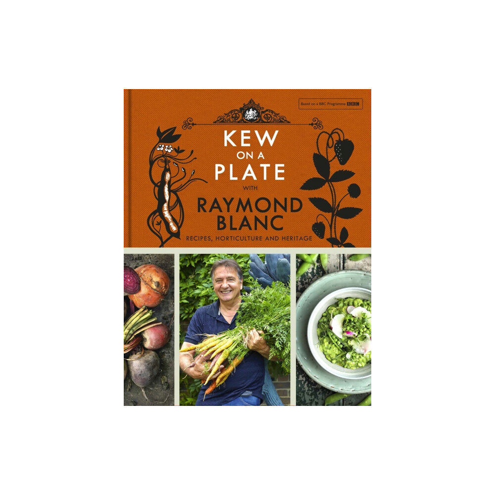 Headline Publishing Group Kew on a Plate with Raymond Blanc (inbunden, eng)