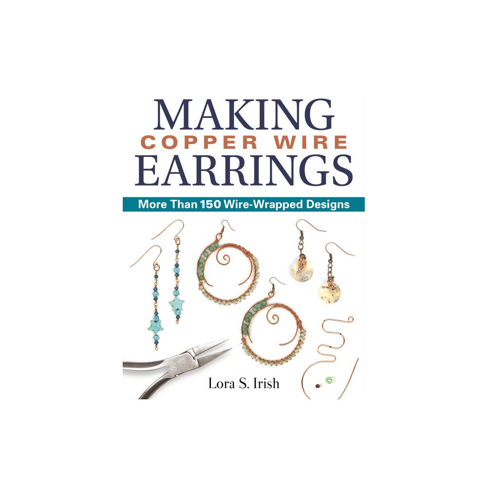 Fox Chapel Publishing Making Copper Wire Earrings (häftad, eng)