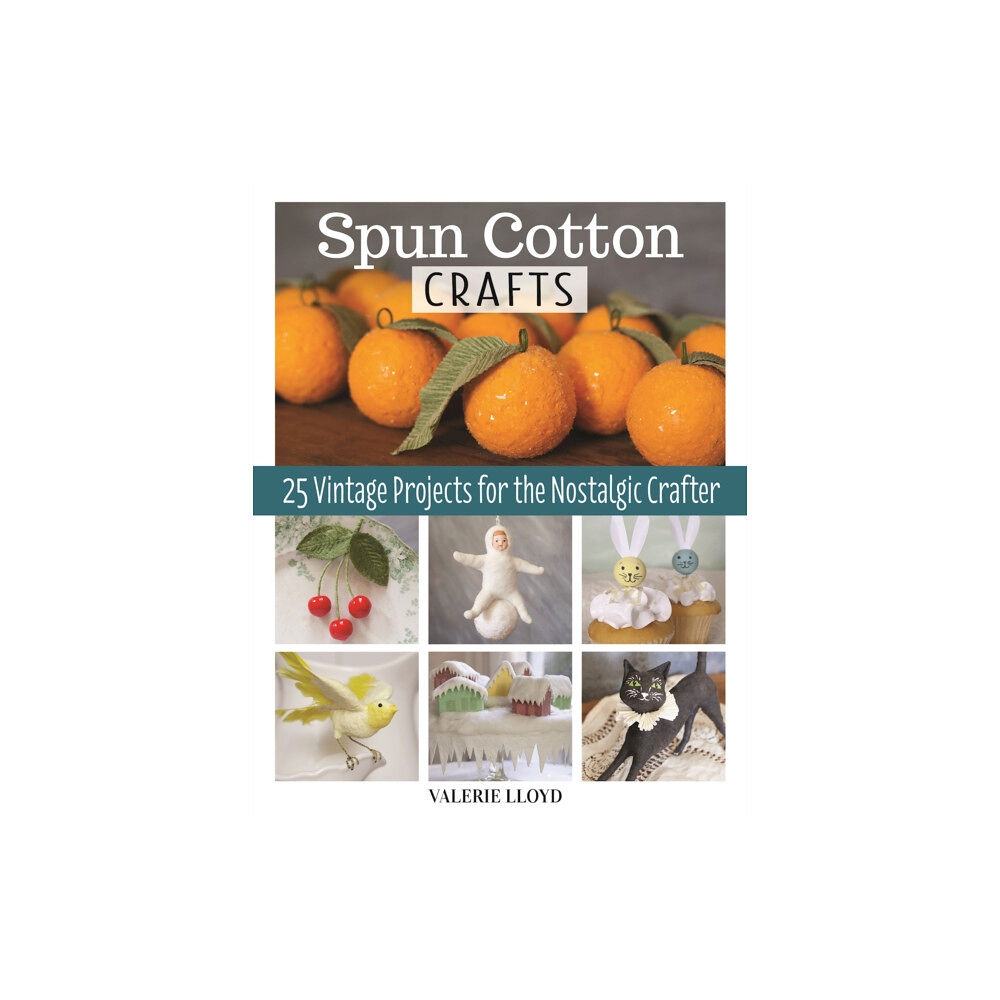 Fox Chapel Publishing Spun Cotton Crafts (häftad, eng)