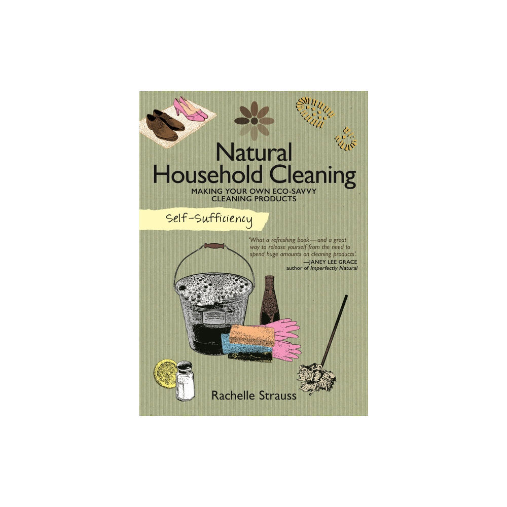 IMM Lifestyle Books Self-Sufficiency: Natural Household Cleaning (häftad, eng)