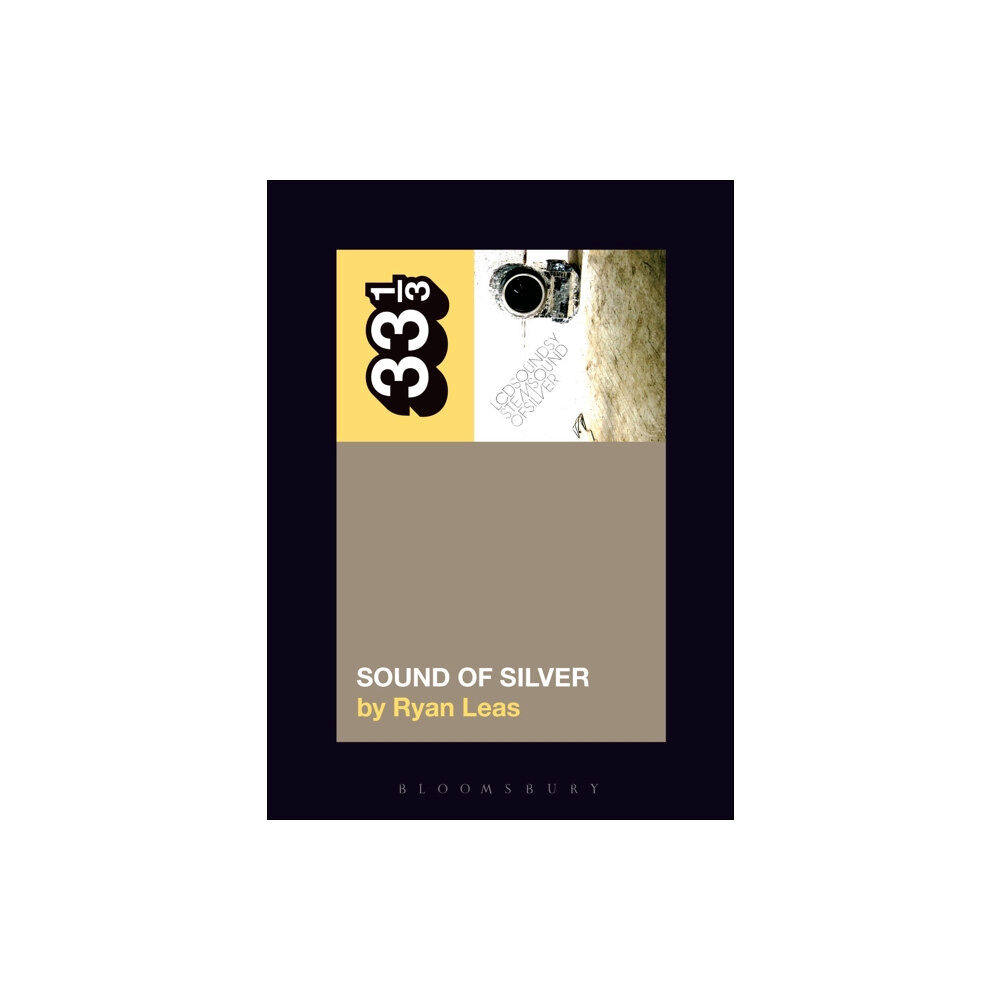 Bloomsbury Publishing PLC LCD Soundsystem’s Sound Of Silver (häftad, eng)