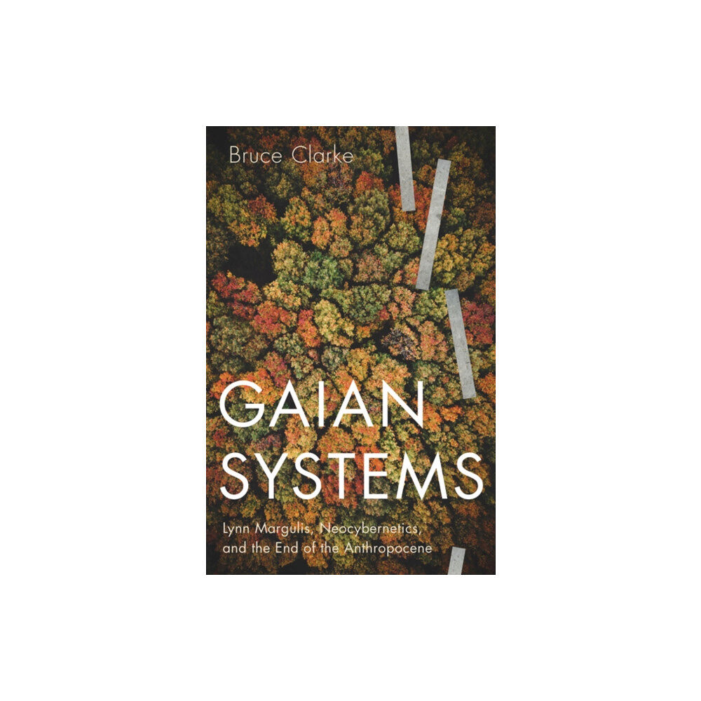 University of Minnesota Press Gaian Systems (häftad, eng)