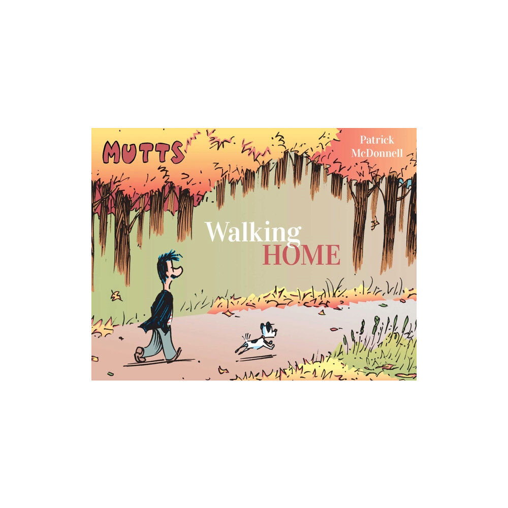 Andrews McMeel Publishing Mutts: Walking Home (häftad, eng)