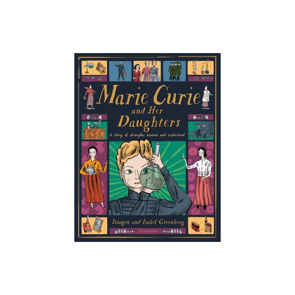 Bloomsbury Publishing PLC Marie Curie and Her Daughters (inbunden, eng)