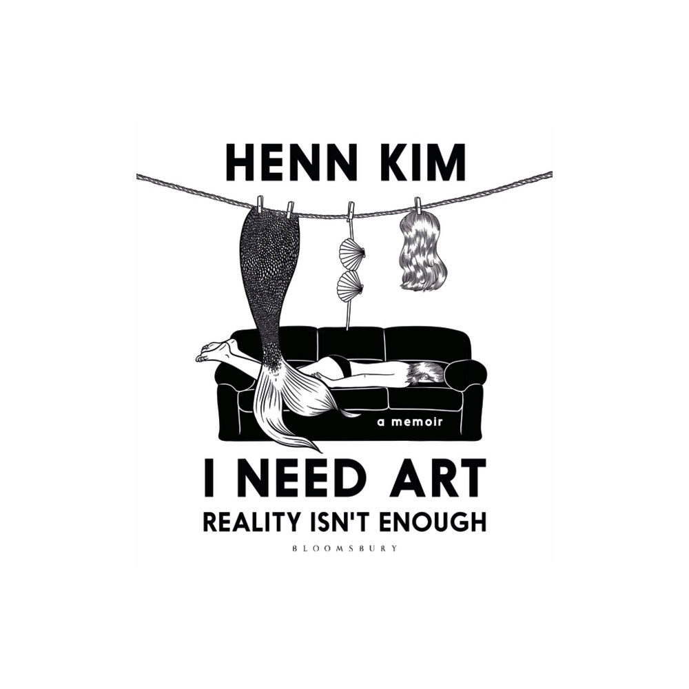 Bloomsbury Publishing PLC I Need Art: Reality Isn’t Enough (inbunden, eng)
