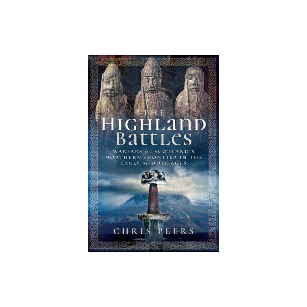 Pen & Sword Books Ltd The Highland Battles (inbunden, eng)