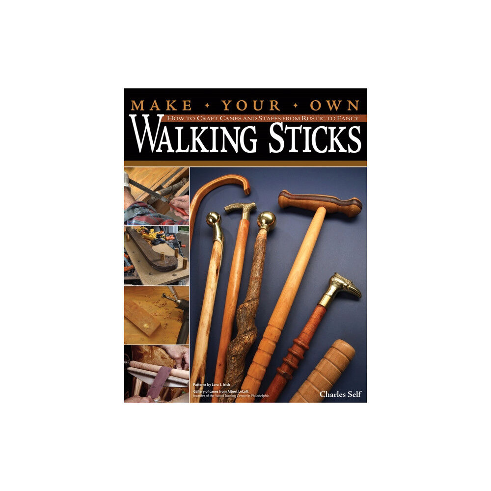 Fox Chapel Publishing Make Your Own Walking Sticks (häftad, eng)