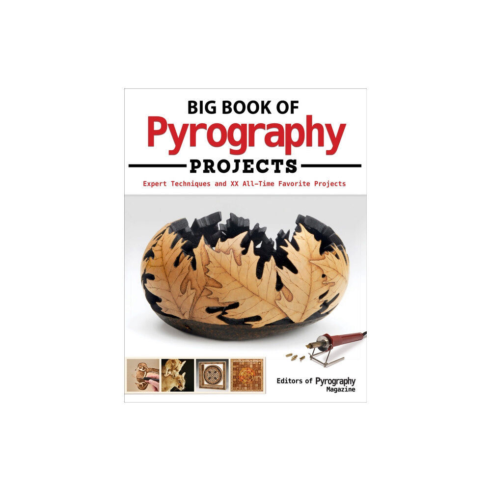 Fox Chapel Publishing Big Book of Pyrography Projects (häftad, eng)