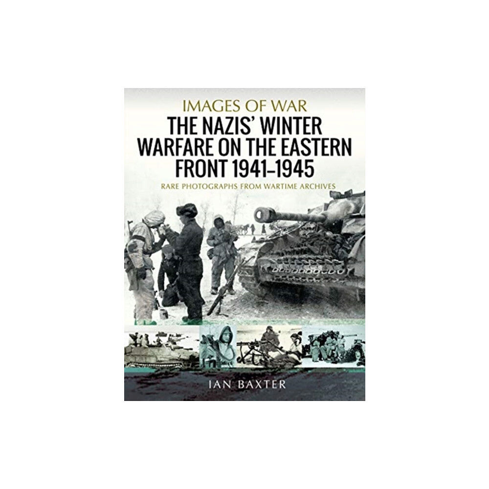 Pen & Sword Books Ltd The Nazis' Winter Warfare on the Eastern Front 1941-1945 (häftad, eng)