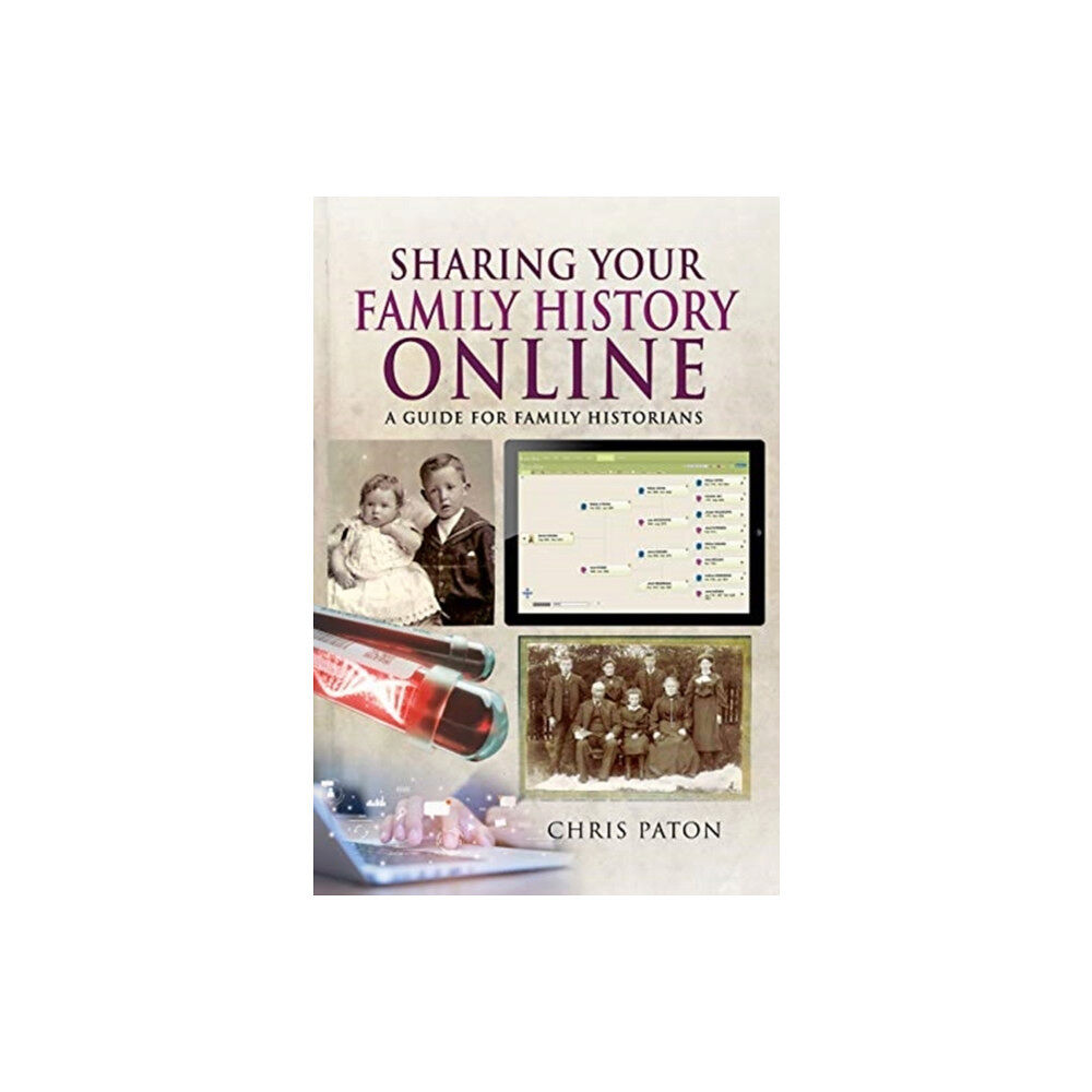 Pen & Sword Books Ltd Sharing Your Family History Online (häftad, eng)