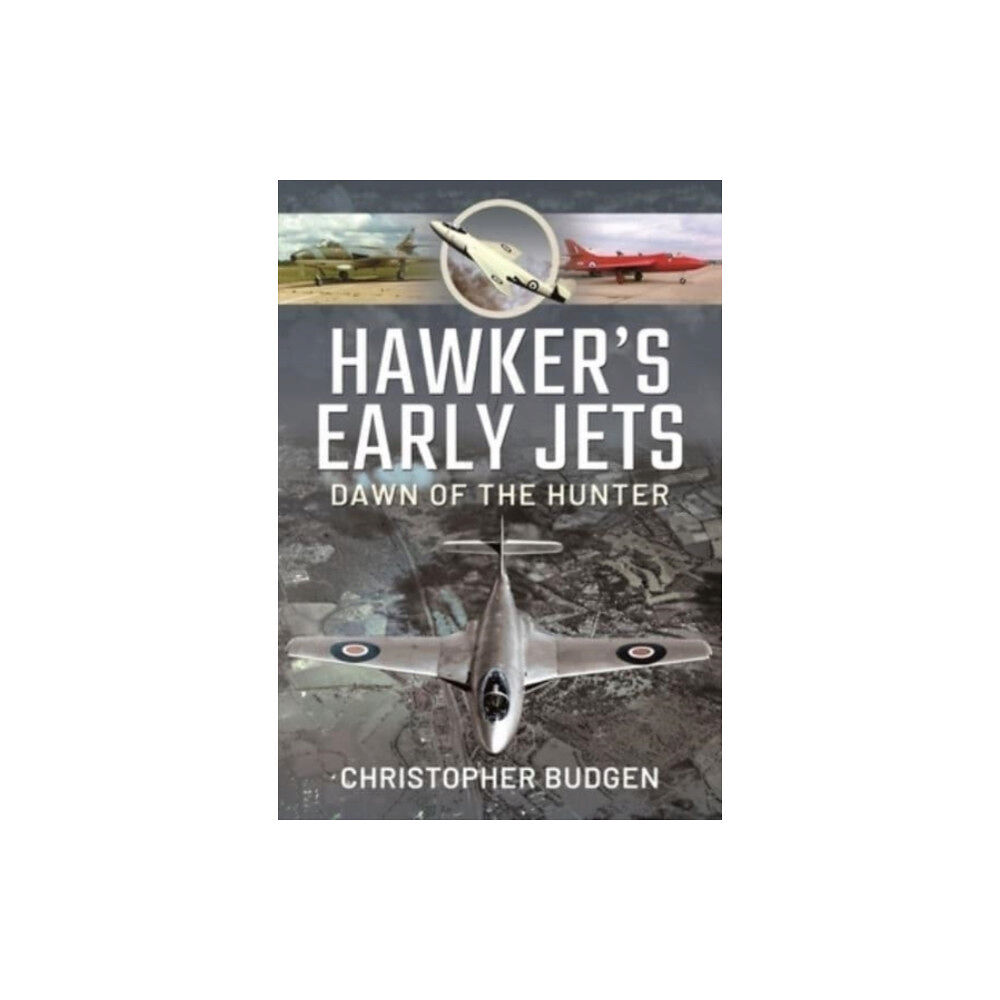 Pen & Sword Books Ltd Hawker's Early Jets (inbunden, eng)