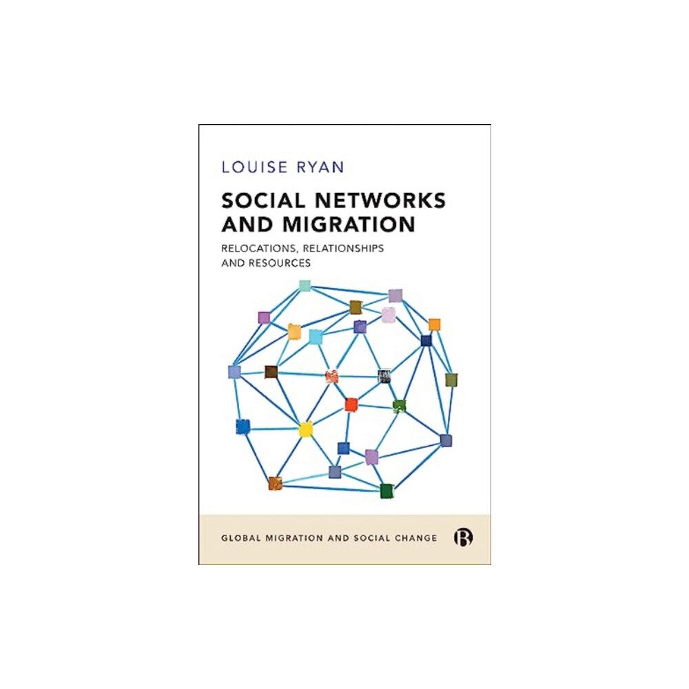 Bristol University Press Social Networks and Migration (häftad, eng)