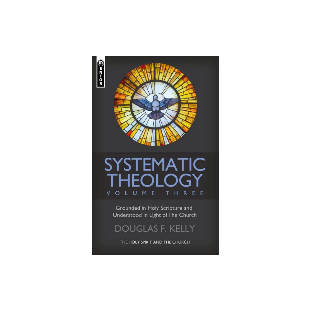 Christian Focus Publications Ltd Systematic Theology (Volume 3) (inbunden, eng)