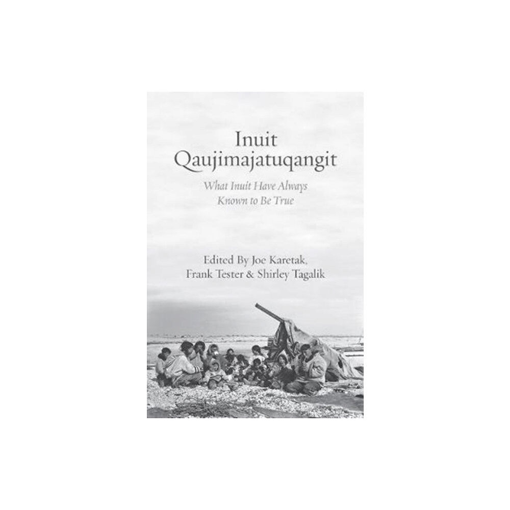 Fernwood Publishing Co Ltd Inuit Qaujimajatuqangit (häftad, eng)