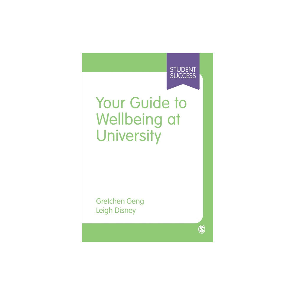 Sage Publications Ltd Your Guide to Wellbeing at University (häftad, eng)