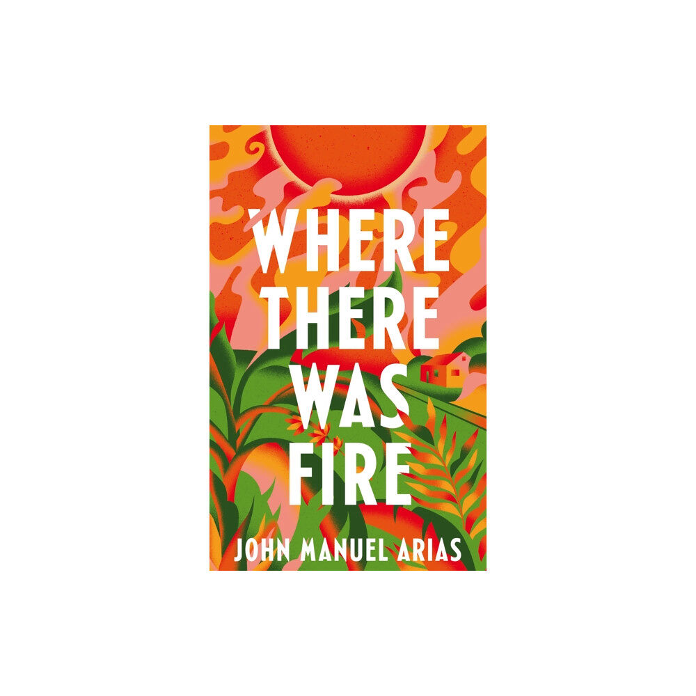 Pan Macmillan Where There Was Fire (inbunden, eng)