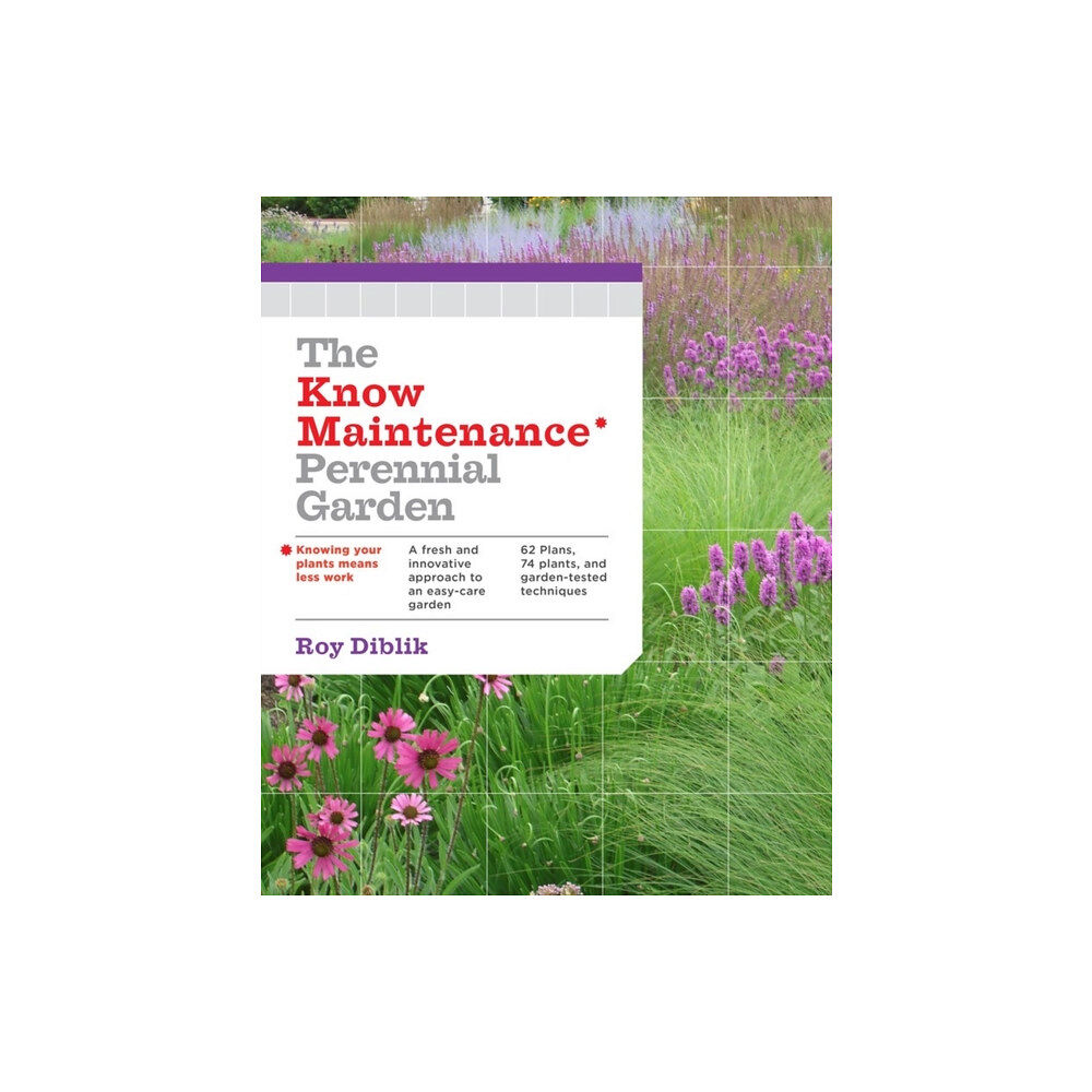 Workman Publishing The Know Maintenance Perennial Garden (häftad, eng)