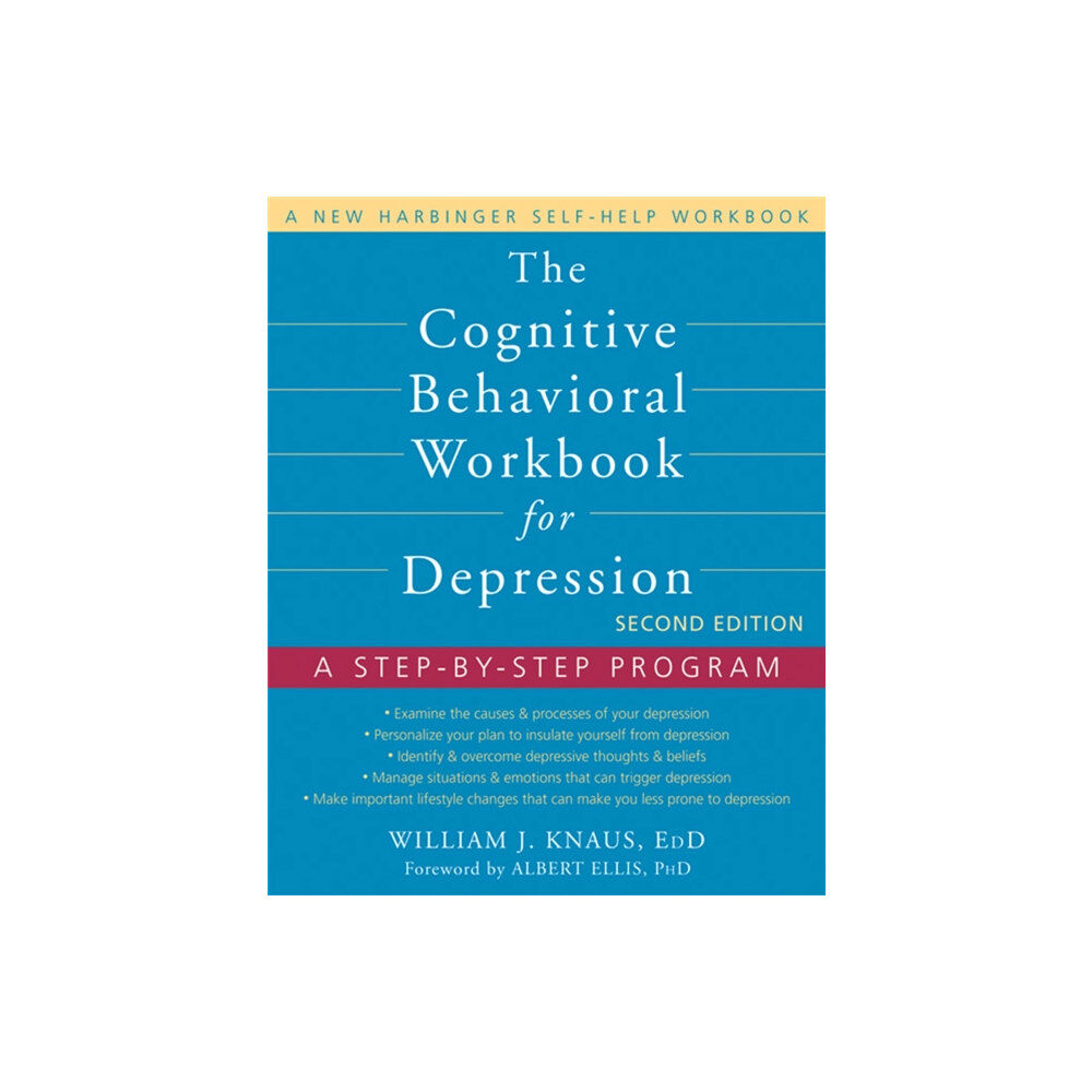 New Harbinger Publications The Cognitive Behavioral Workbook for Depression, Second Edition (häftad, eng)