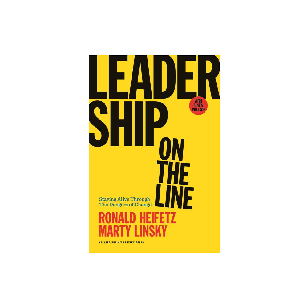 Harvard Business Review Press Leadership on the Line, With a New Preface (inbunden, eng)