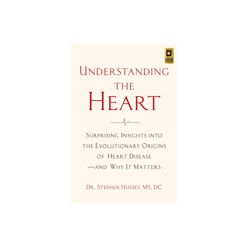 Chelsea Green Publishing Co Understanding the Heart (häftad, eng)