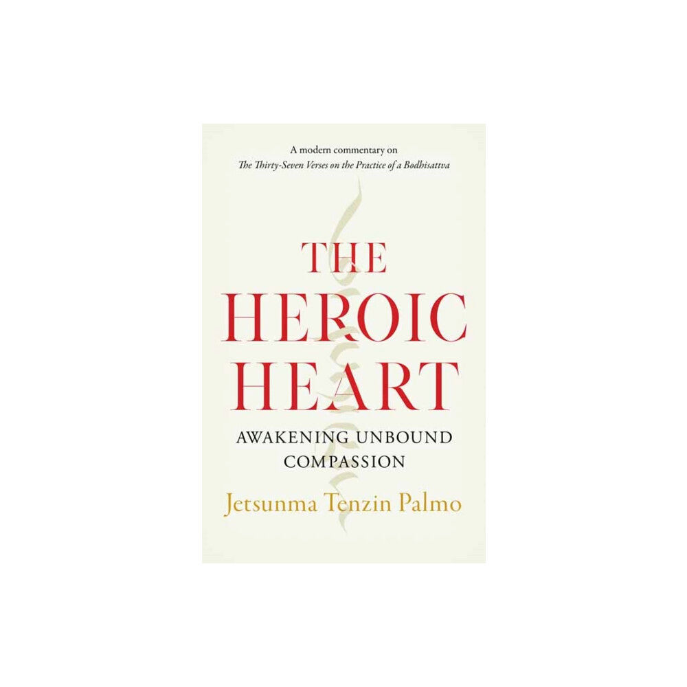 Shambhala Publications Inc The Heroic Heart (häftad, eng)