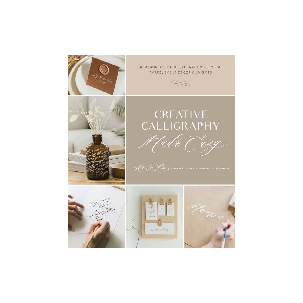 Page Street Publishing Co. Creative Calligraphy Made Easy (häftad, eng)