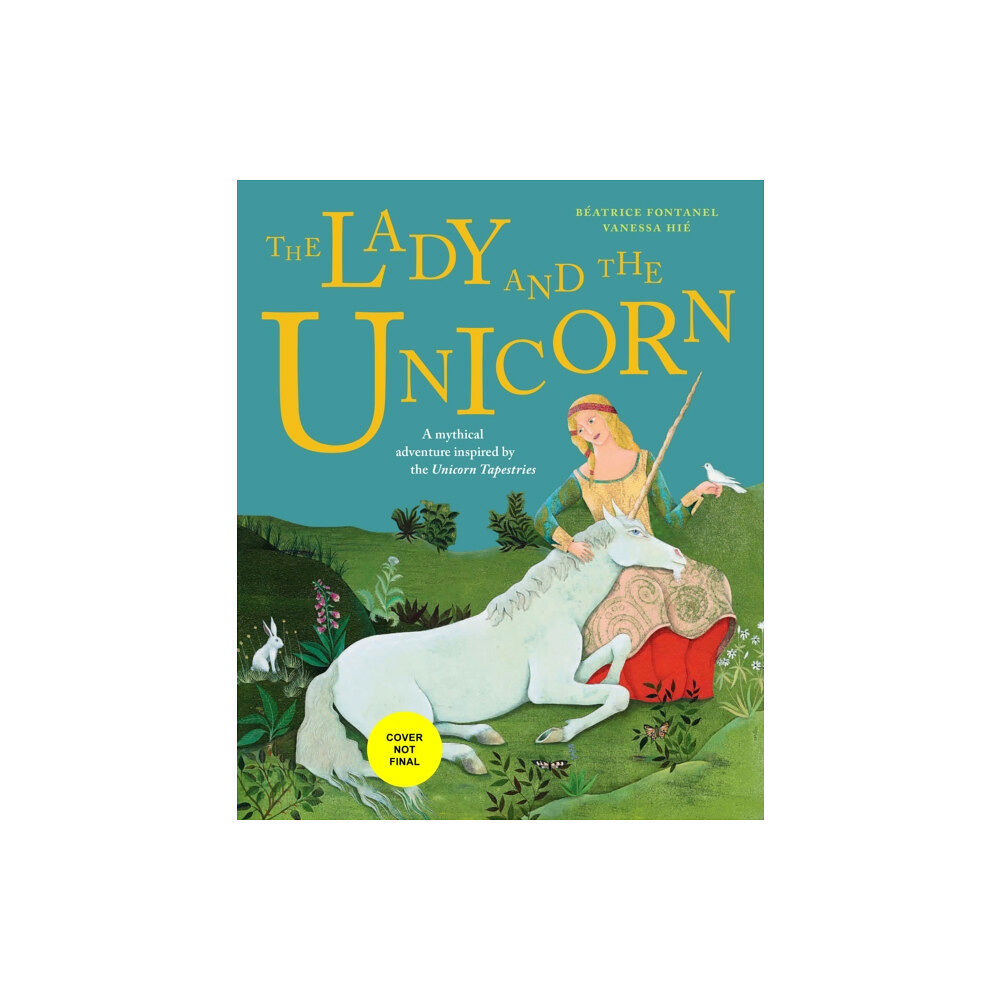 Princeton Architectural Press The Lady and the Unicorn (inbunden, eng)