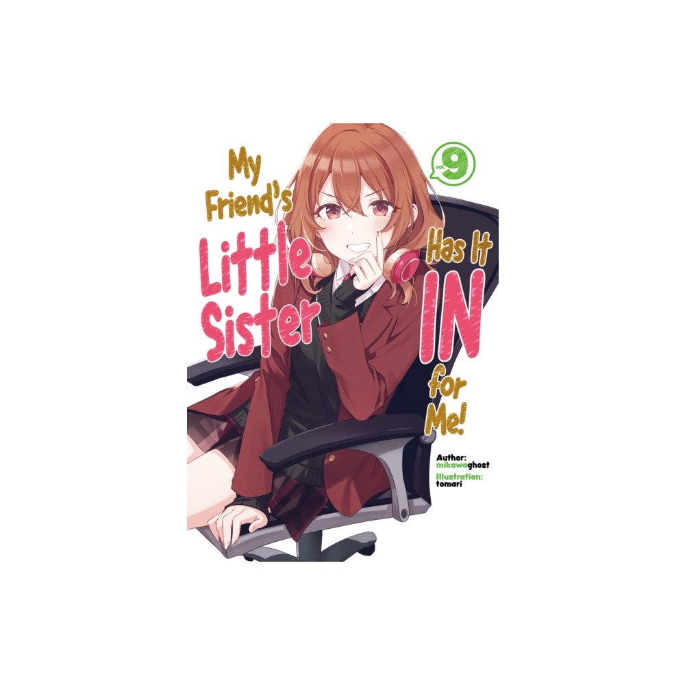 J-Novel Club My Friend's Little Sister Has It In For Me! Volume 9 (häftad, eng)