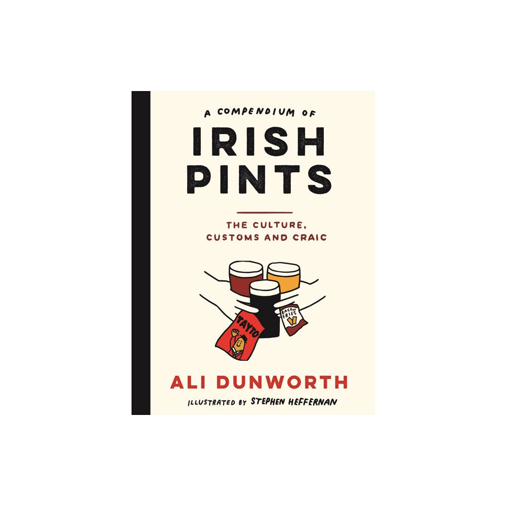 Nine Bean Rows Books A Compendium of Irish Pints (inbunden, eng)