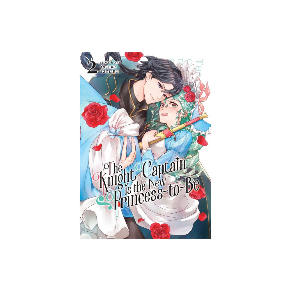 Seven Seas Entertainment, LLC The Knight Captain is the New Princess-to-Be Vol. 2 (häftad, eng)