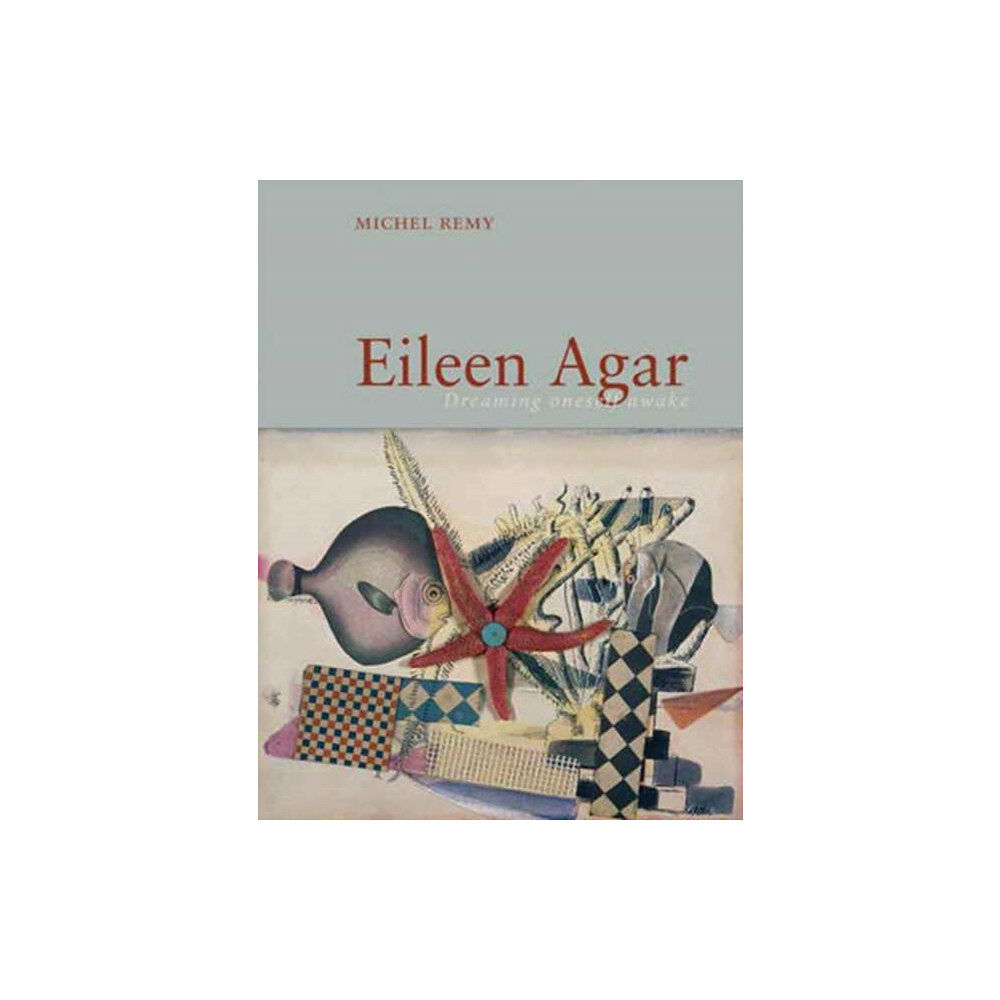 Reaktion Books Eileen Agar (inbunden, eng)