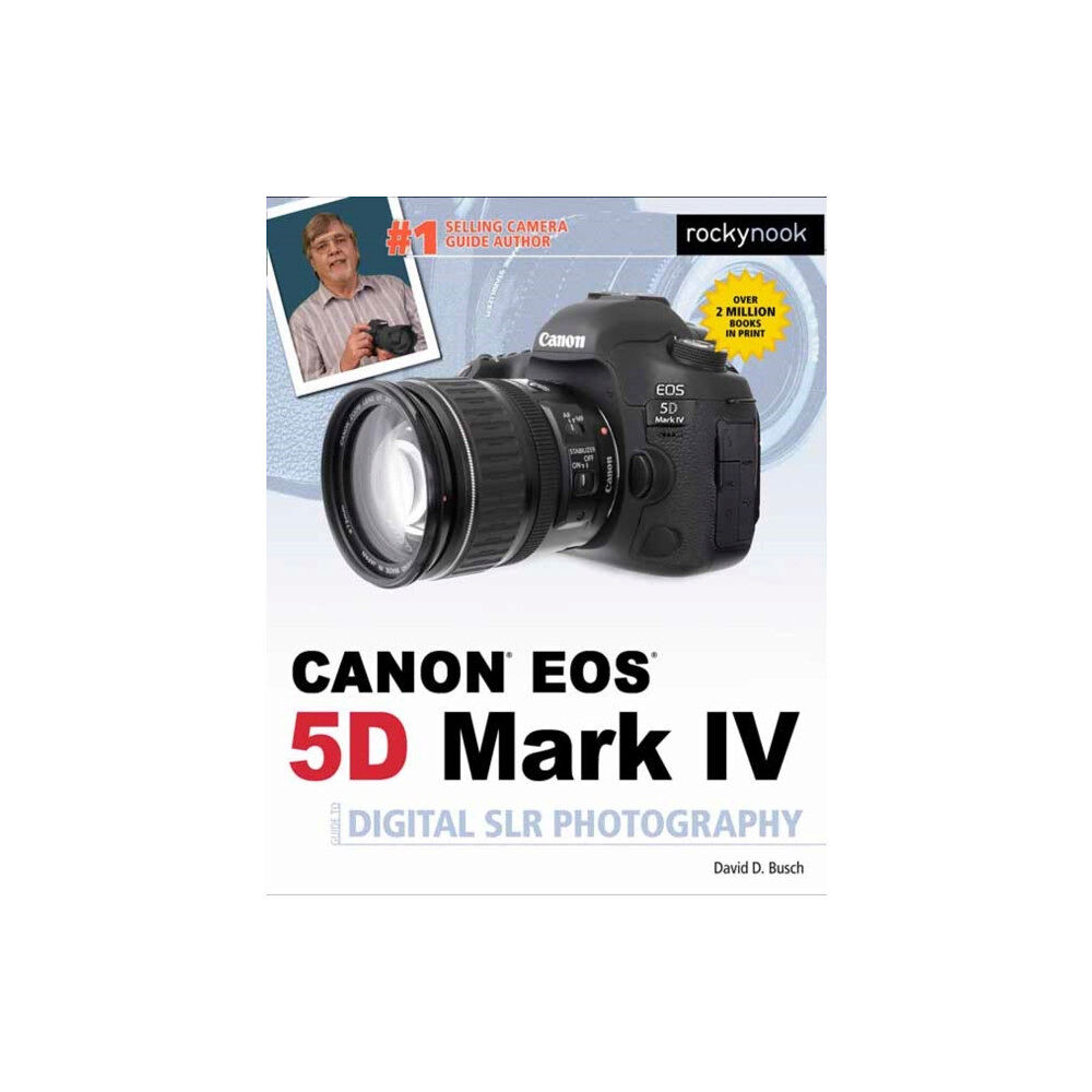 Rocky Nook David Busch's Canon EOS 5D Mark IV Guide to Digital SLR Photography (häftad, eng)