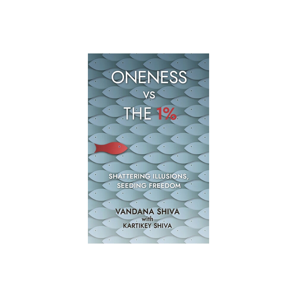 New Internationalist Publications Ltd Oneness vs The 1% (häftad, eng)