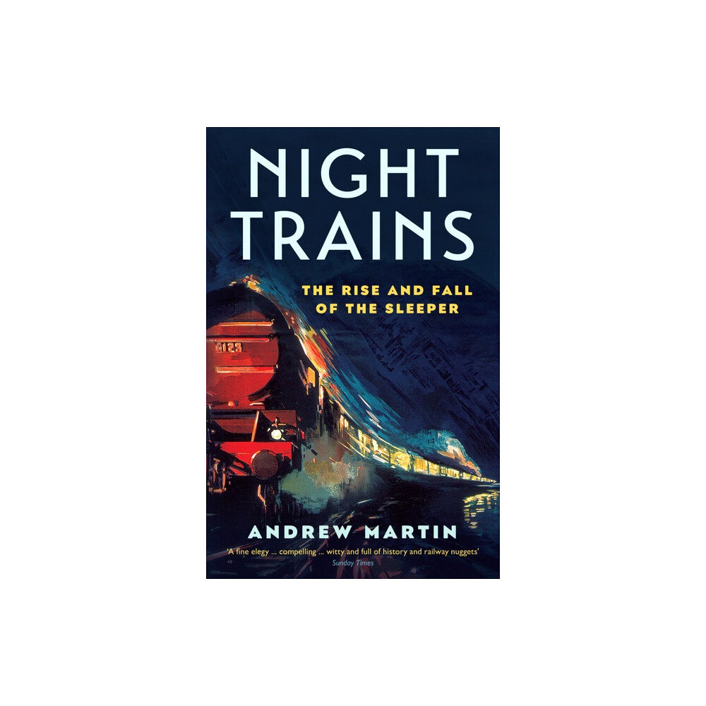 Profile Books Ltd Night Trains (häftad, eng)