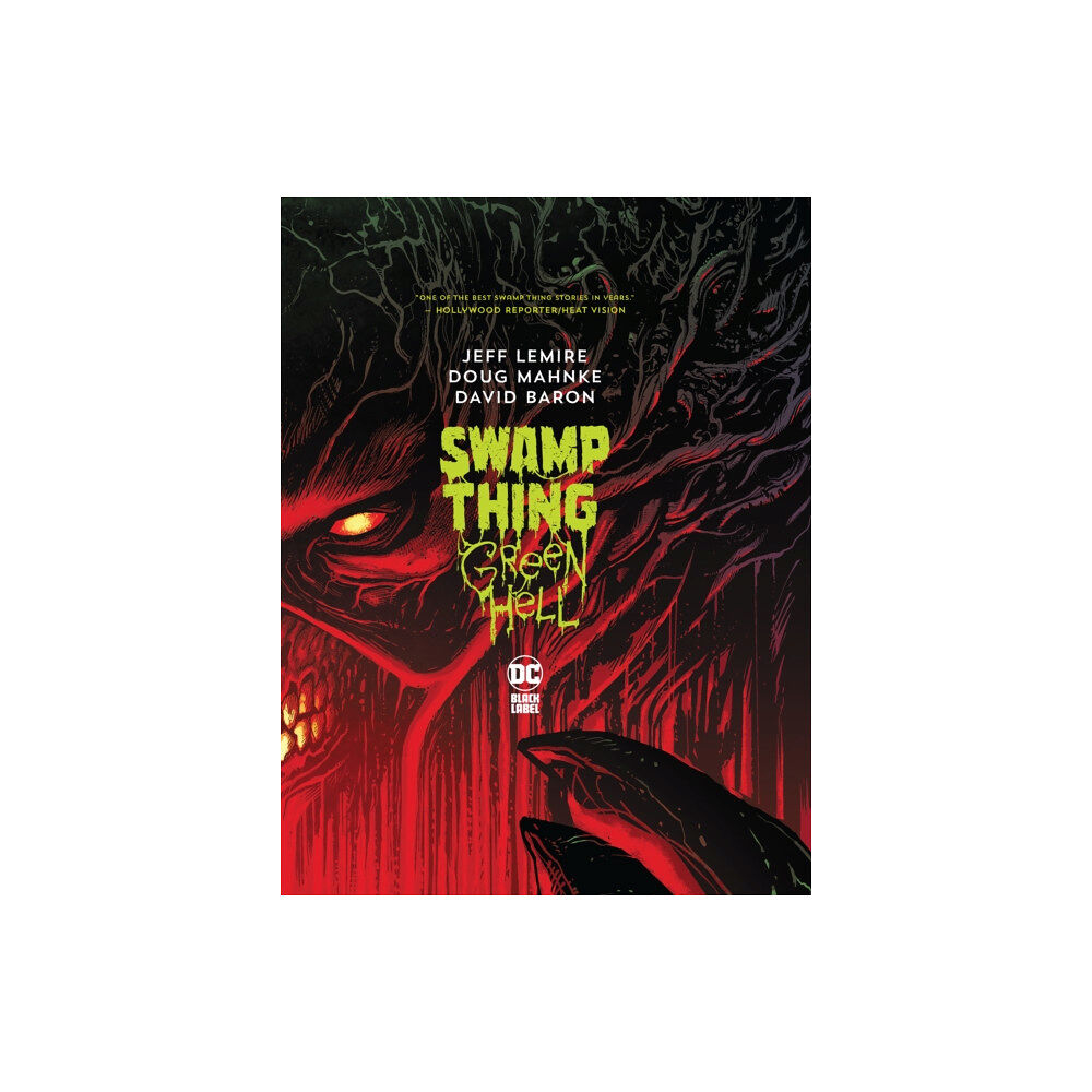 DC Comics Swamp Thing: Green Hell (inbunden, eng)