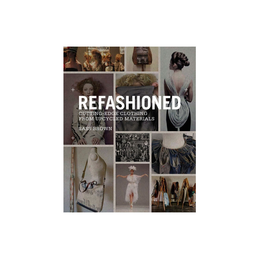 Laurence King Publishing ReFashioned (inbunden, eng)