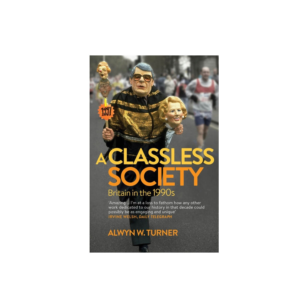 Quarto Publishing Plc A Classless Society (häftad, eng)