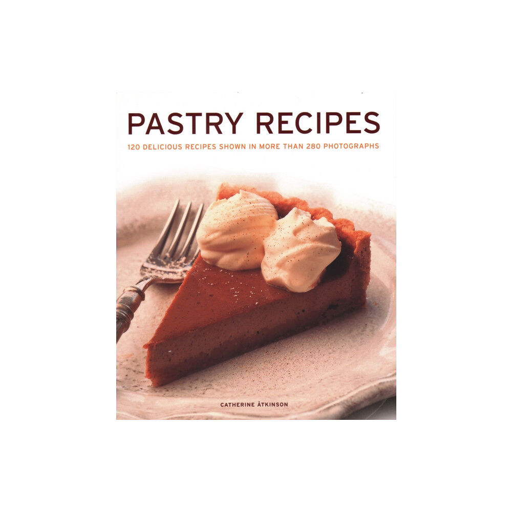 Anness publishing Pastry Recipes (inbunden, eng)