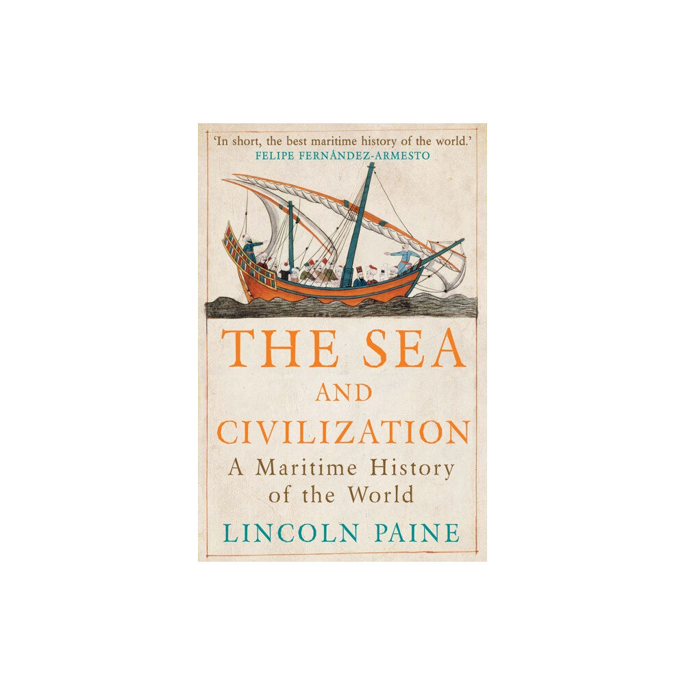 Atlantic Books The Sea and Civilization (häftad, eng)