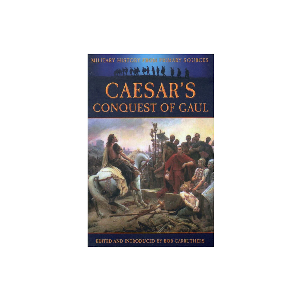 Pen & Sword Books Ltd Caesar's Conquest of Gaul (häftad, eng)