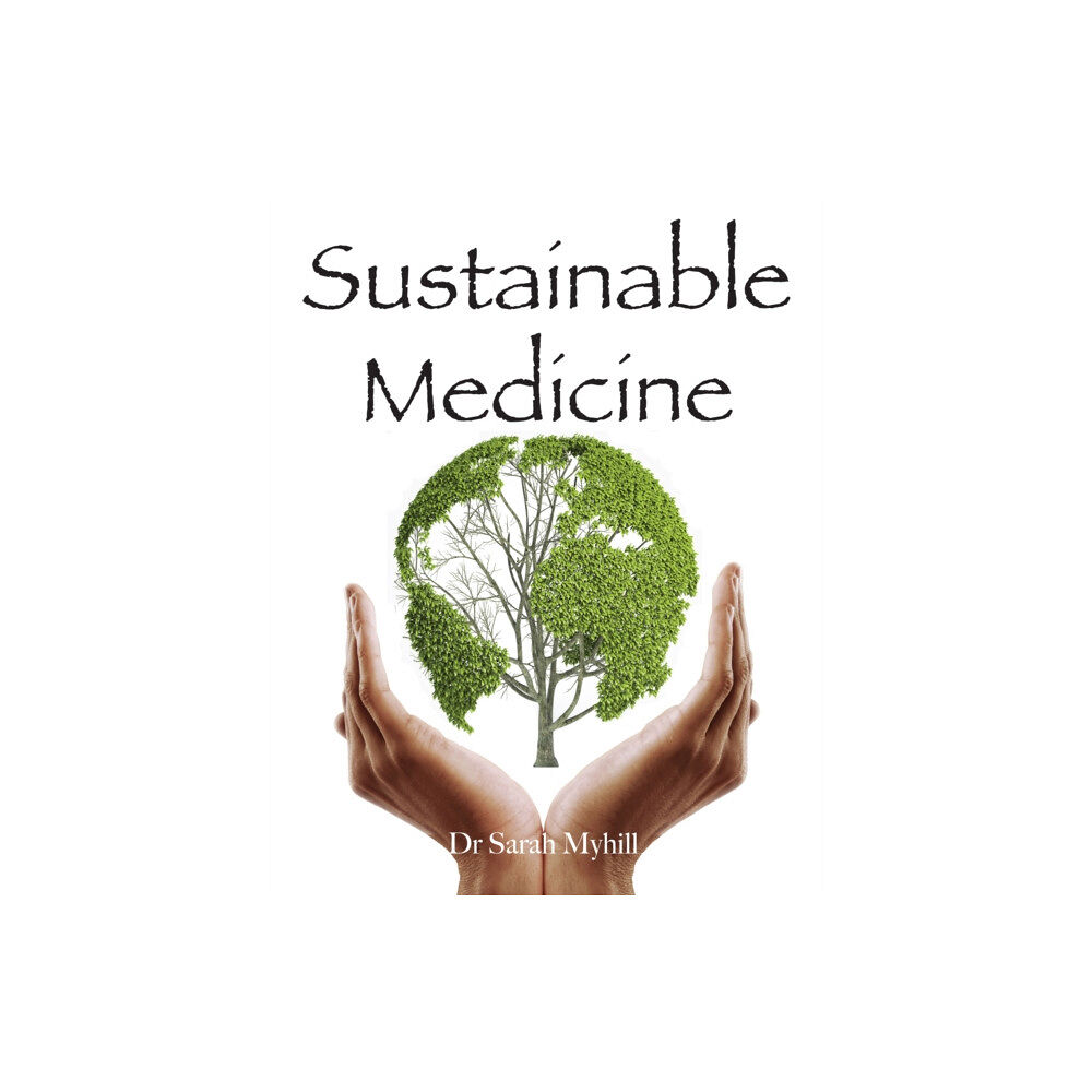 Hammersmith Health Books Sustainable Medicine (häftad, eng)