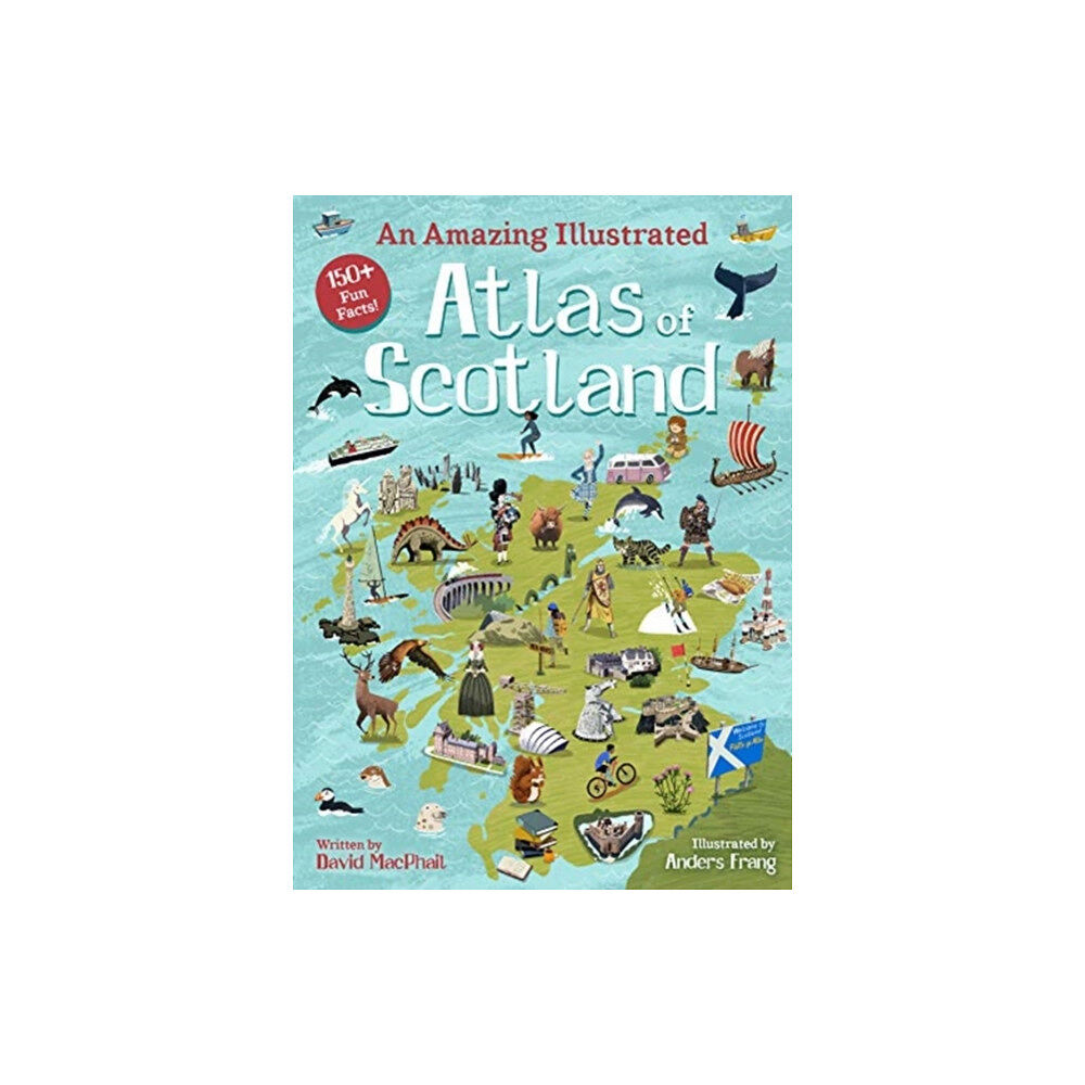 Floris Books An Amazing Illustrated Atlas of Scotland (inbunden, eng)