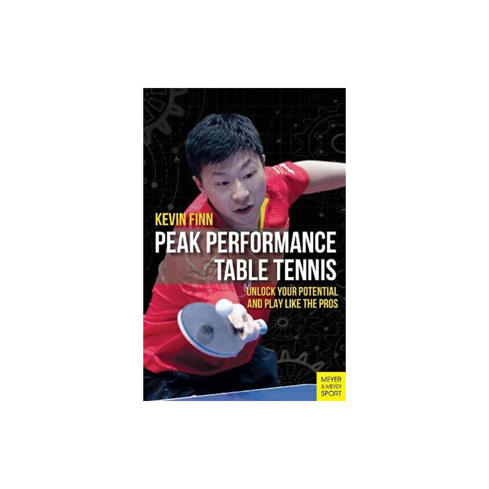 Meyer & Meyer Sport (UK) Ltd Peak Performance Table Tennis (häftad, eng)