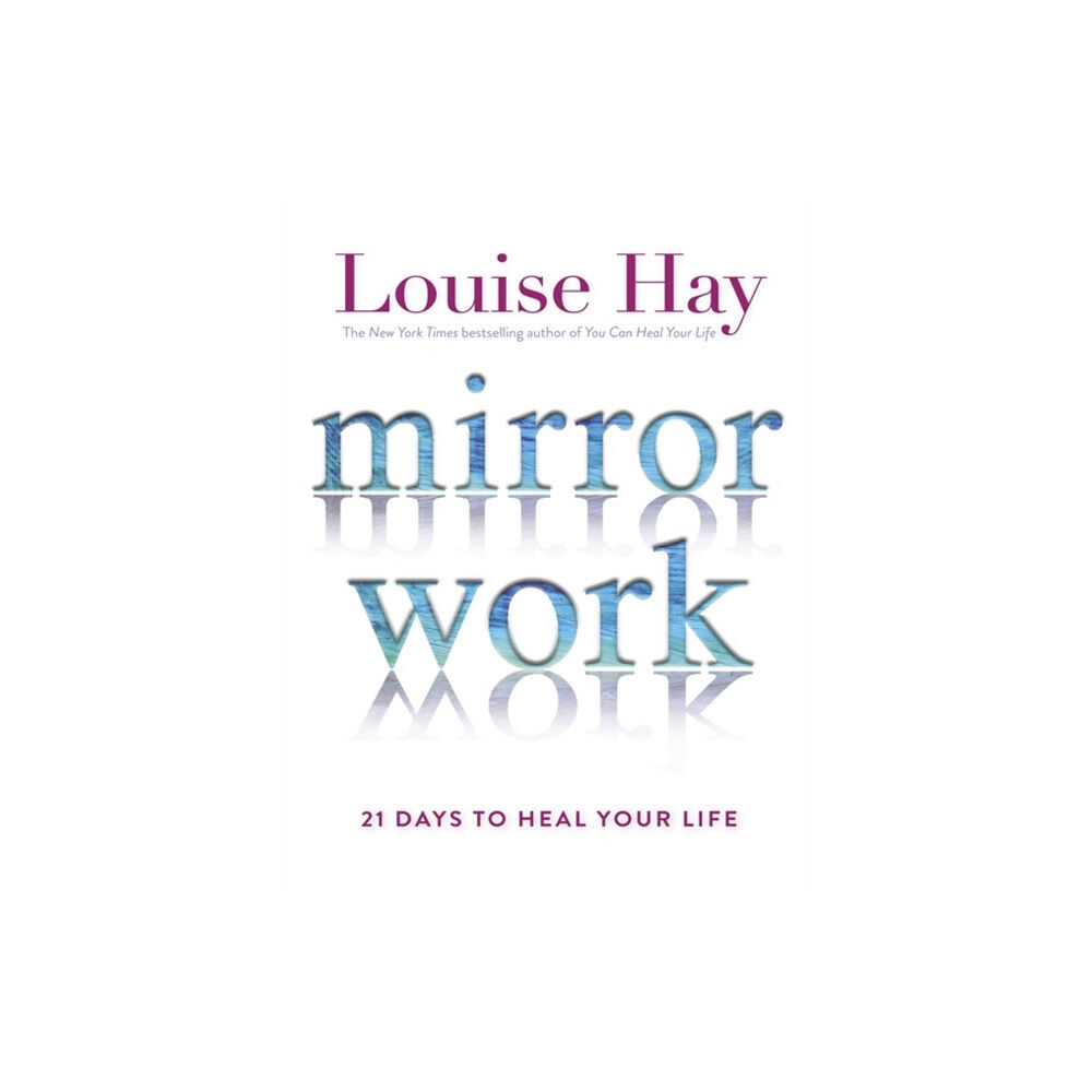 Hay House UK Ltd Mirror Work (häftad, eng)