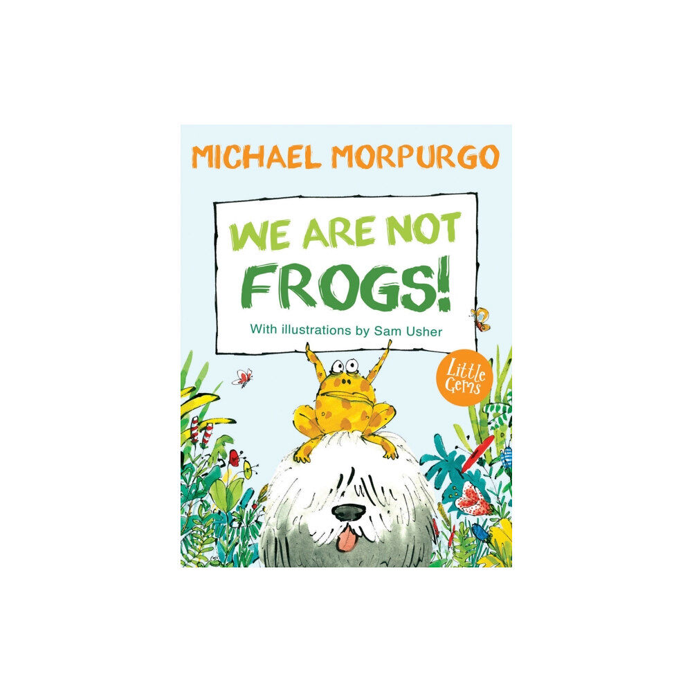 HarperCollins Publishers We Are Not Frogs! (häftad, eng)
