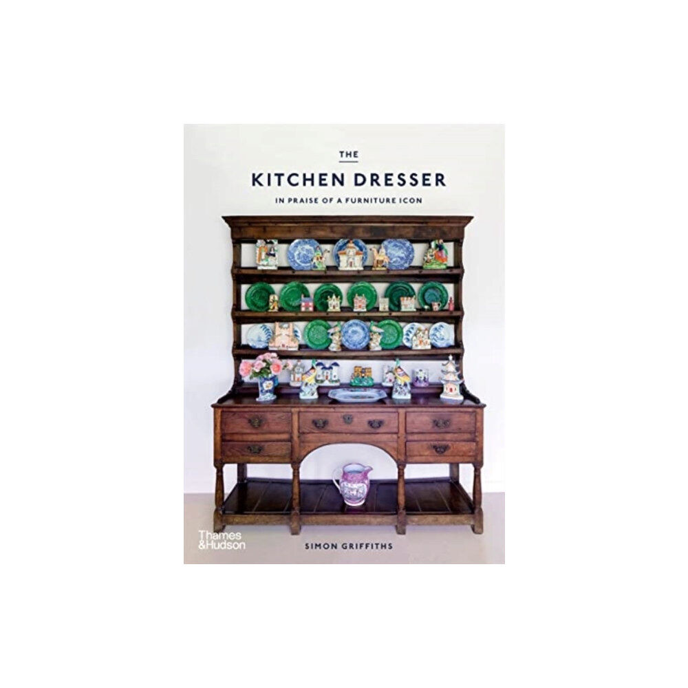 Thames and Hudson (Australia) Pty Ltd The Kitchen Dresser (inbunden, eng)