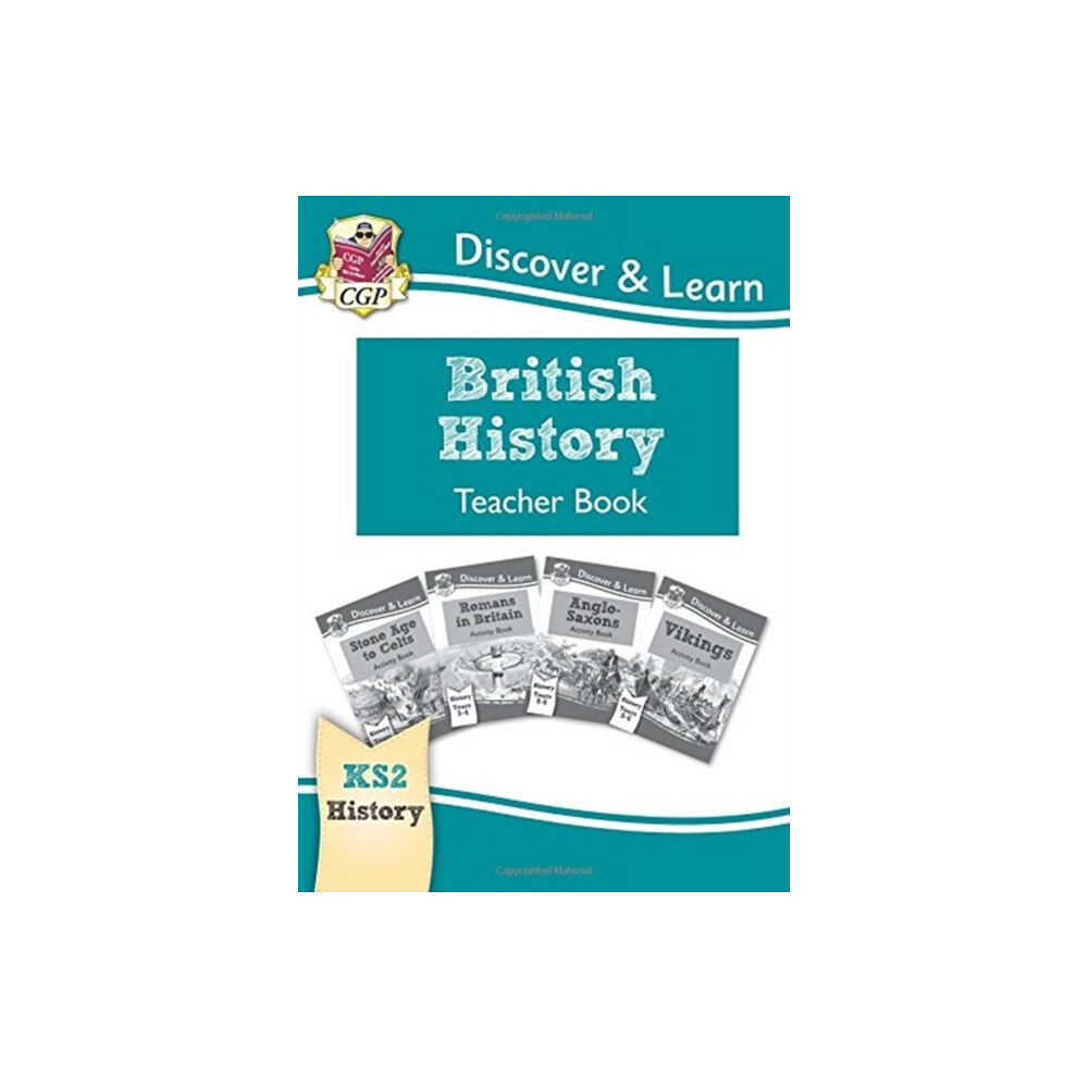 Coordination Group Publications Ltd (CGP) KS2 History Discover & Learn: British History Teacher Book (Years 3-6) (häftad, eng)