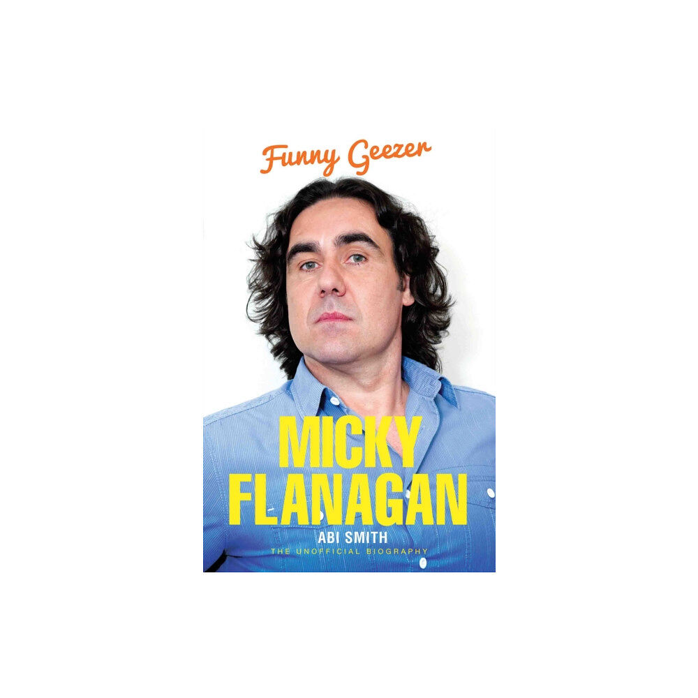 John Blake Publishing Ltd Micky Flanagan - Funny Geezer (häftad, eng)