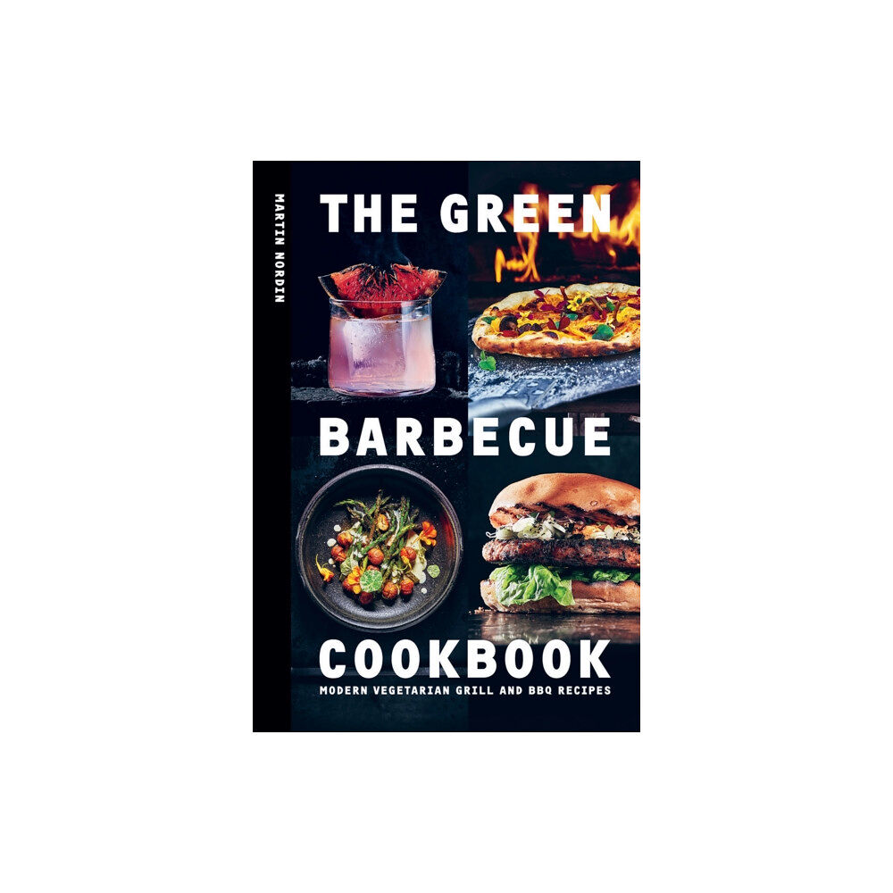 Hardie Grant Books (UK) The Green Barbecue Cookbook (inbunden, eng)